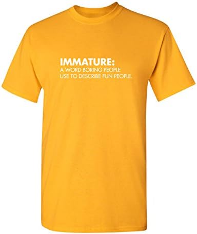 Olgunlaşmamış Bir Kelime Sıkıcı Insanlar Mizah Kullanımı Grafik Yenilik Sarcastic Komik T Shirt